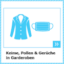 Entkeimung Keime Pollen Garderoben